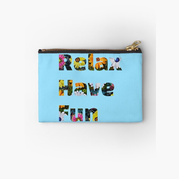 Item preview, Relax Have Fun - Flowers - Funny quotes designed and sold by CCC2021.