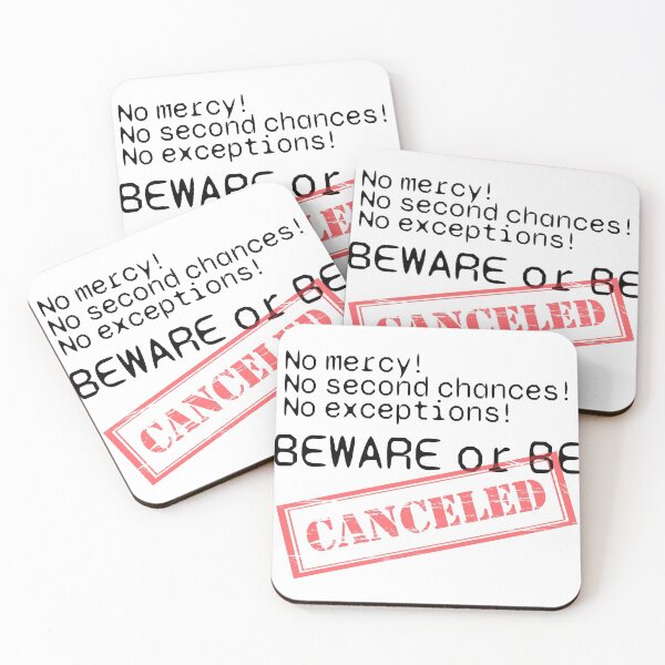 Item preview, Cancel Culture Beware or Be Canceled designed and sold by MisterSippi.