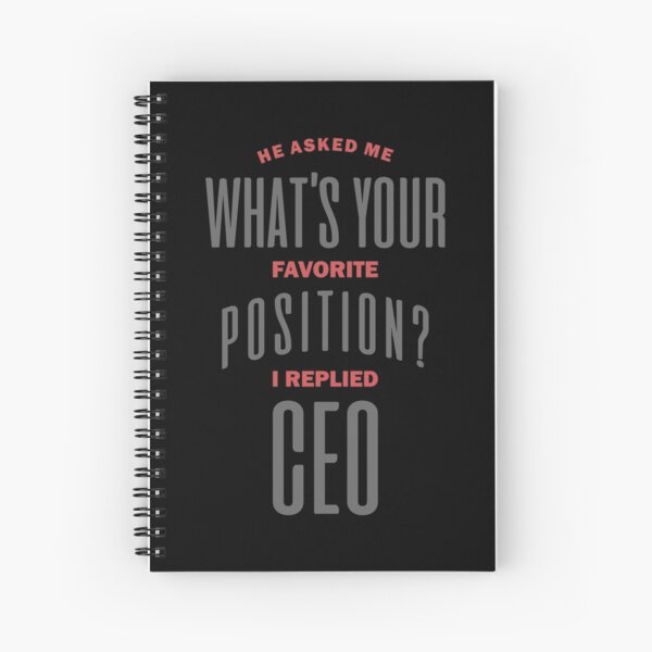 I Replied CEO T-shirt Spiral Notebook