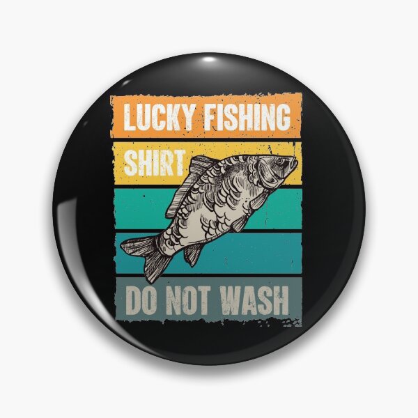 Item preview, Lucky Fishing Shirt Do Not Wash | Fisherman Humour designed and sold by GravitiTees.