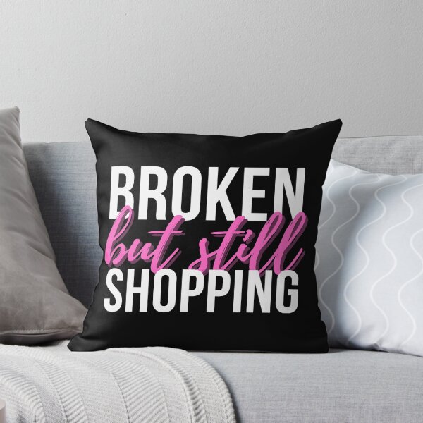Item preview, Broken But Still Shopping (B) designed and sold by kawaso.