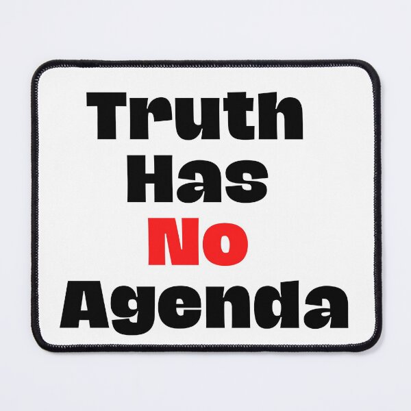 Item preview, Truth Has No Agenda designed and sold by OneAction.