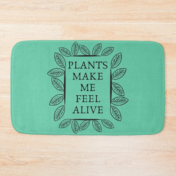 Item preview, Plants make me feel alive Nature designed and sold by AlinaOz.