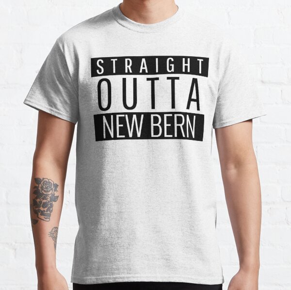 New Bern T Shirts for Sale Redbubble