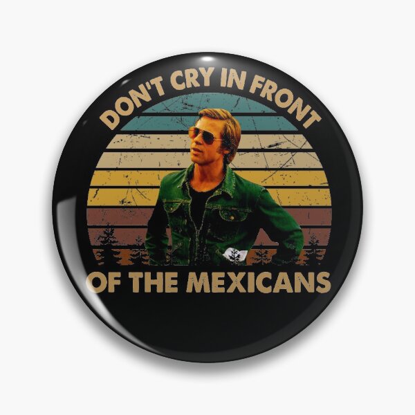 Item preview, Vintage Once Upon a Time Art Hollywood - Don't Cry In Front Of The Mexicans designed and sold by TonyaEdgar5.