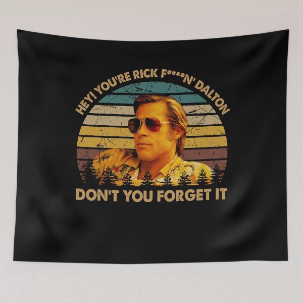 Item preview, Vintage Once Upon a Time Art Hollywood - Hey! You're Rick F***n' Dalton designed and sold by TonyaEdgar5.