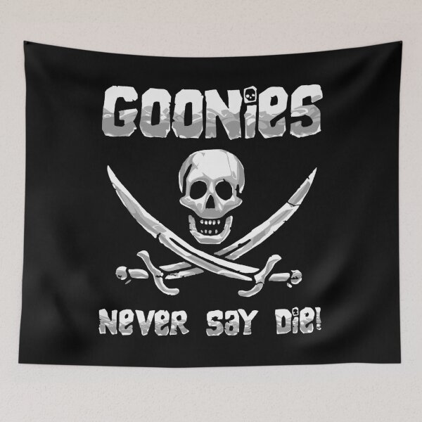 Item preview, Goonies Never Say Die! designed and sold by Nikita Abakumov.