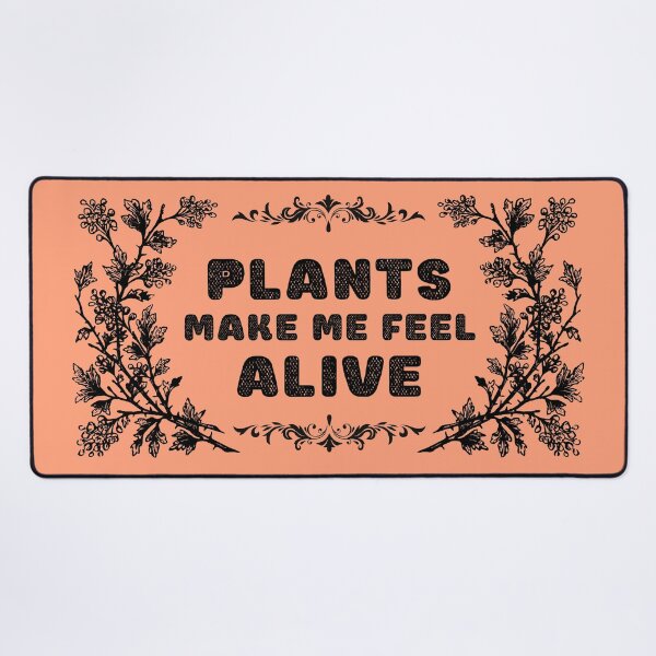 Item preview, Plants make me feel alive Nature designed and sold by AlinaOz.