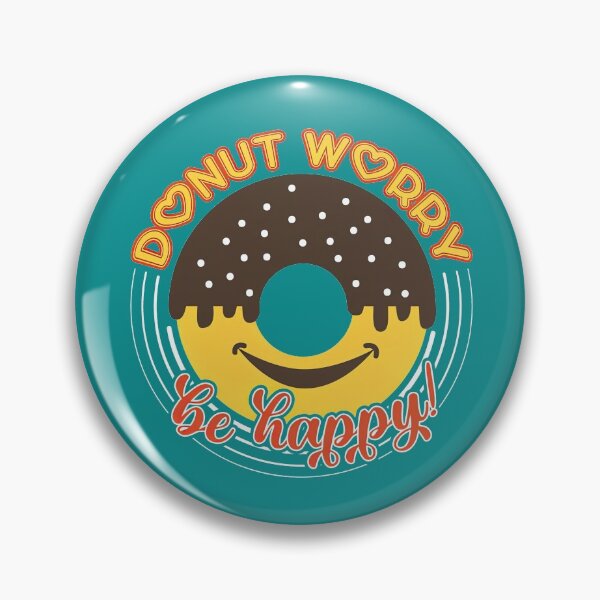 Item preview, Donut Worry Be Happy, Donut Worry, Donut, Worry designed and sold by graphic-genie.