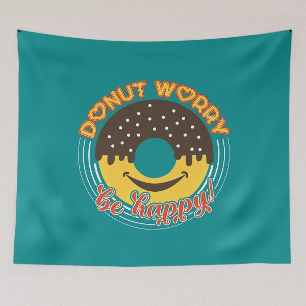 Item preview, Donut Worry Be Happy, Donut Worry, Donut, Worry designed and sold by graphic-genie.