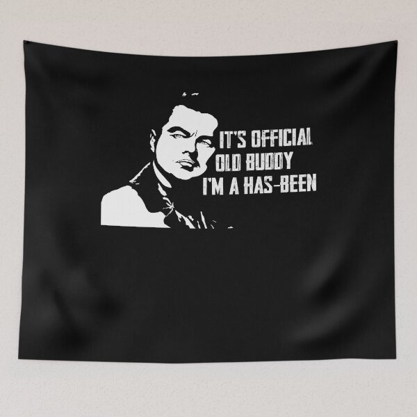 Item preview, It's Official Old Buddy I'm A Has-Been designed and sold by TonyaEdgar5.