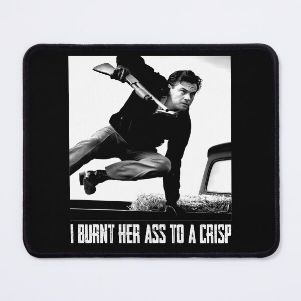 Item preview, I Burnt Her Ass To A Crisp designed and sold by TonyaEdgar5.