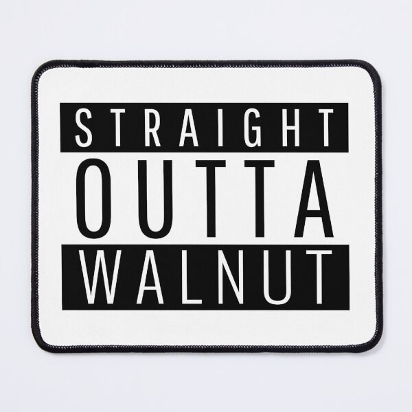 Item preview, Straight Outta Walnut California  designed and sold by Teelogic.