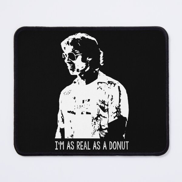 Item preview, I'm As Real As A Donut designed and sold by TonyaEdgar5.