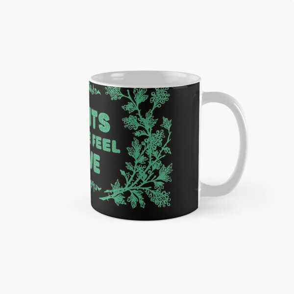 Item preview, Plants make me feel alive Nature designed and sold by AlinaOz.