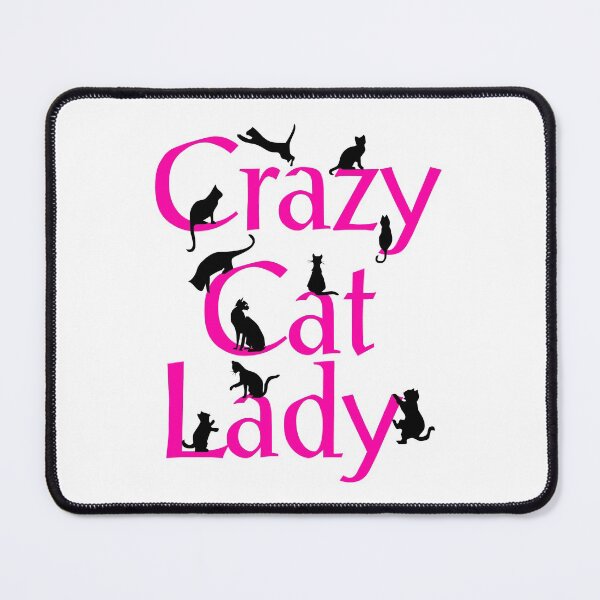 Item preview, Crazy Cat Lady designed and sold by nuttylass1.
