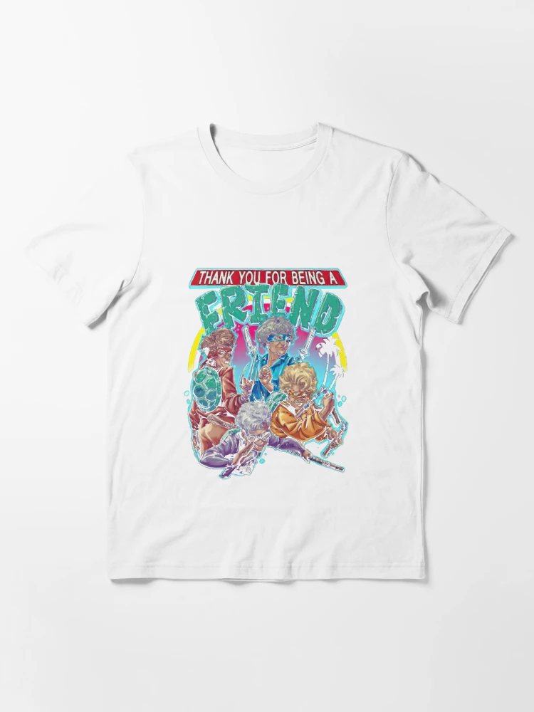 The Golden Girls Ninja Turtles thank you for being a friend shirt