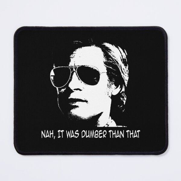 Item preview, Nah It Was Dumber Than That designed and sold by TonyaEdgar5.