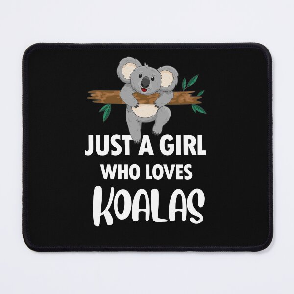 Item preview, Just A Girl Who Loves Koalas designed and sold by officialfanclub.