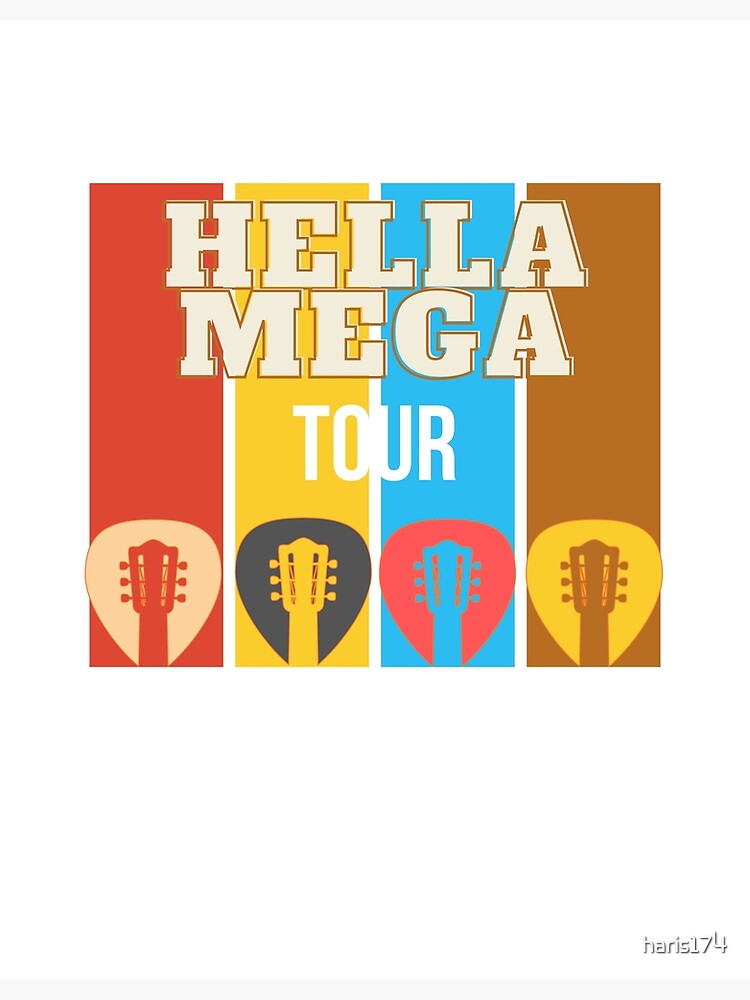 hella-mega-tour-poster-for-sale-by-haris174-redbubble