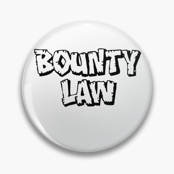 Item preview, Bounty Law designed and sold by TonyaEdgar5.
