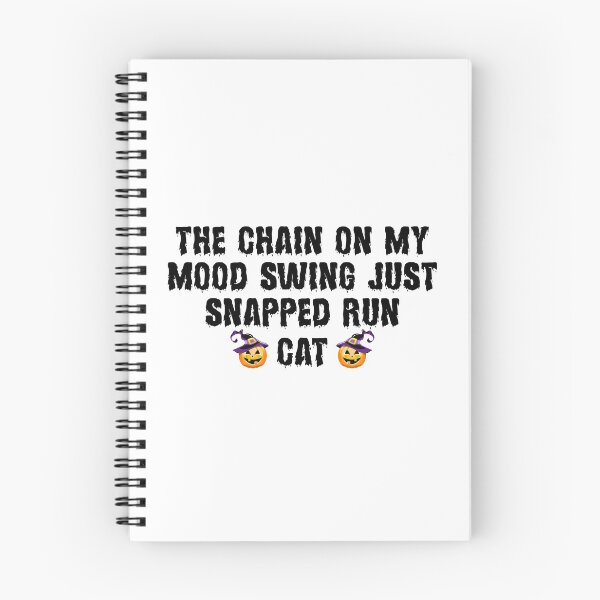 Item preview, The Chain On My Mood Swing Just Snapped Run Cat Halloween designed and sold by Artnight.