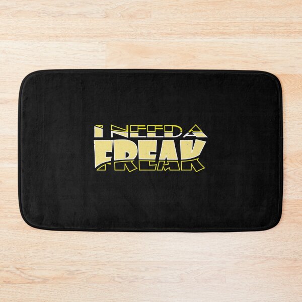 Item preview, I Need A Freak Classic                    designed and sold by TrulyYourss.