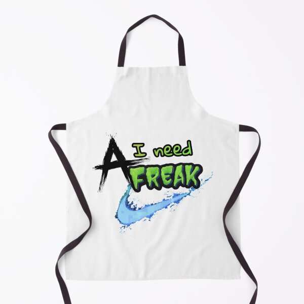 Item preview, I NEED A Freak Classic designed and sold by TrulyYourss.