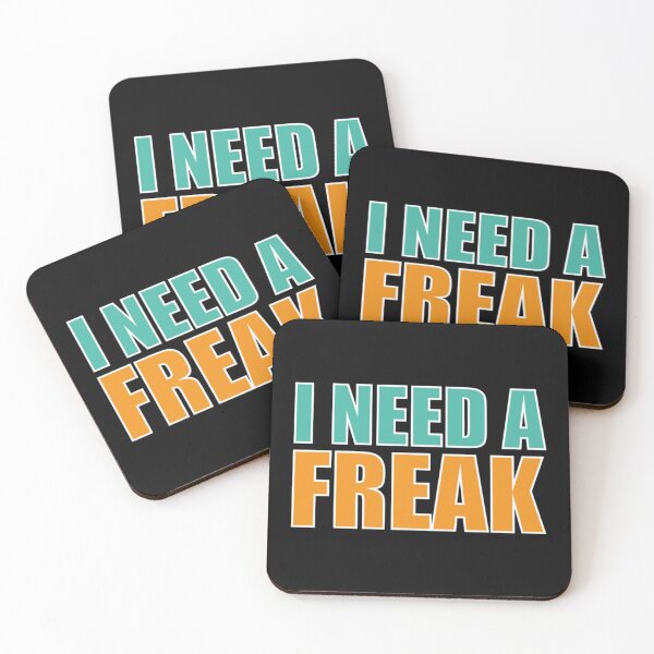 Item preview, I need a freak Classic            designed and sold by TrulyYourss.