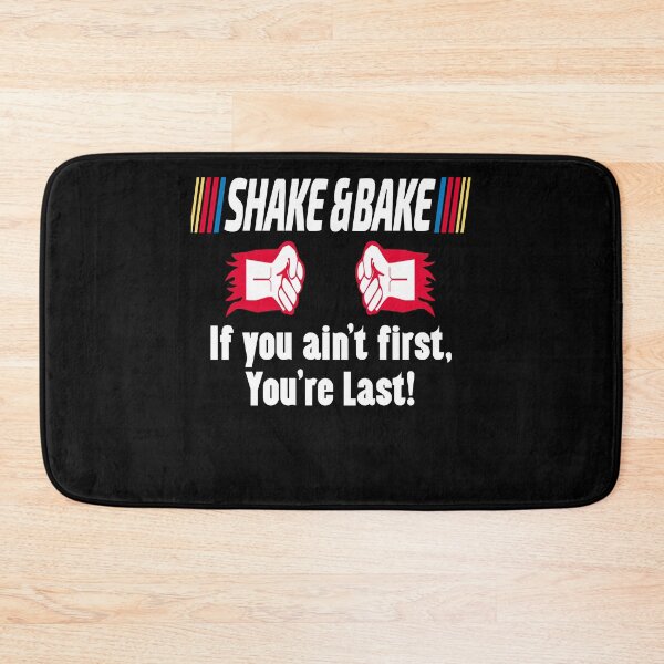 Item preview, Shake and Bake  If you aint First Love Gifts Boys designed and sold by CaraSchulist.