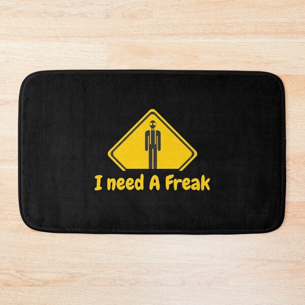 Item preview, i need a freak Classic        designed and sold by TrulyYourss.
