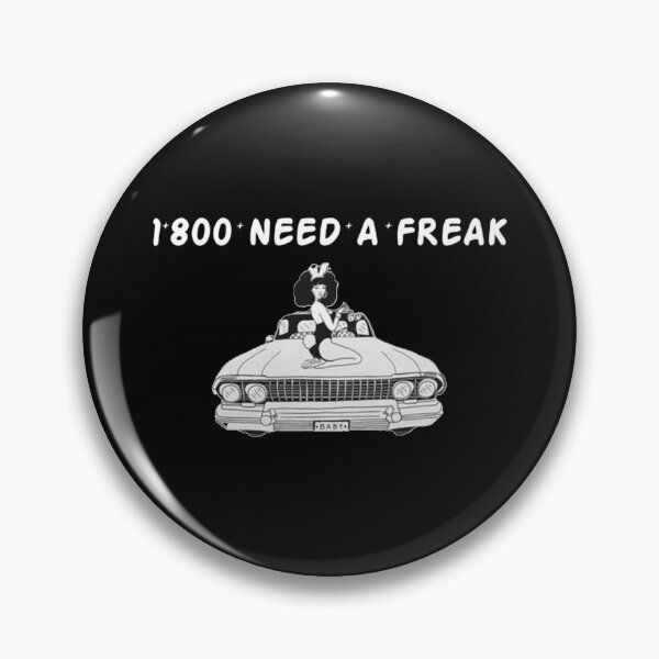 Item preview, I Need A Freak Classic      designed and sold by TrulyYourss.