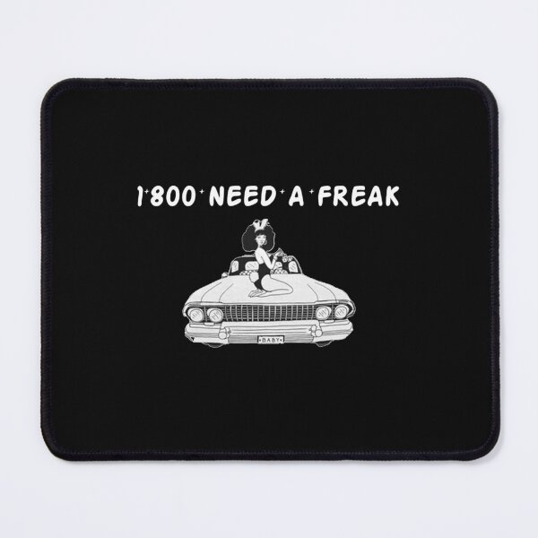 Item preview, I Need A Freak Classic      designed and sold by TrulyYourss.