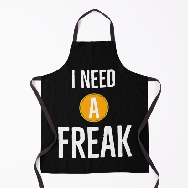 Item preview, I Need A Freak Classic designed and sold by TrulyYourss.