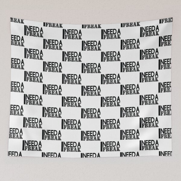 Item preview, I Need A Freak freak shirt designed and sold by TrulyYourss.