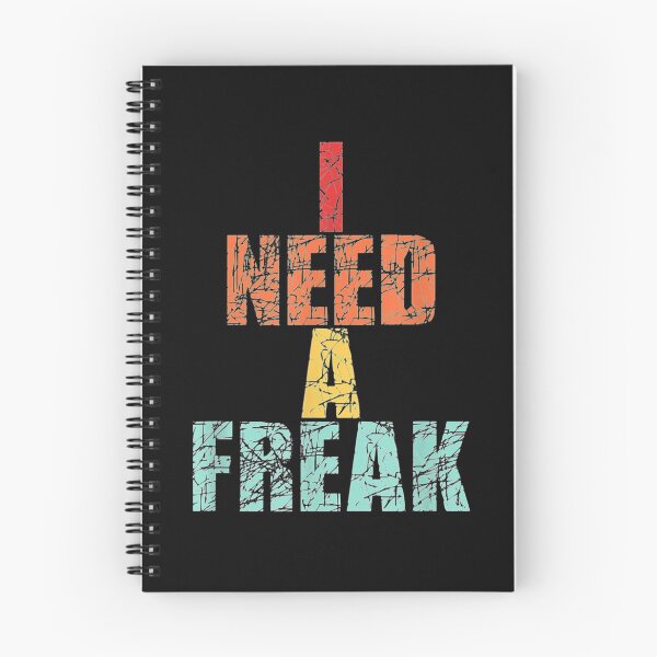 Item preview, I Need A Freak Funny Vintage Retro   designed and sold by TrulyYourss.
