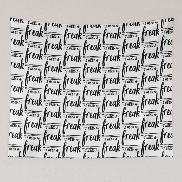 Item preview, I Need A Freak funny designed and sold by TrulyYourss.