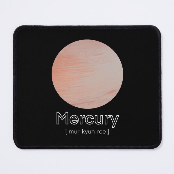 Item preview, Mercury [ mur-kyuh-ree ] - Astronomy designed and sold by TomSaturnV.