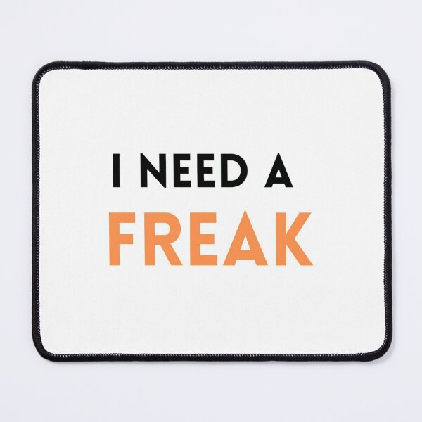 Item preview, I NEED A FREAK T SHIRTS - shirt , hat  classique  essentiel   designed and sold by TrulyYourss.
