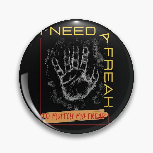 Item preview, I need a freak to mutch mu freak     designed and sold by TrulyYourss.