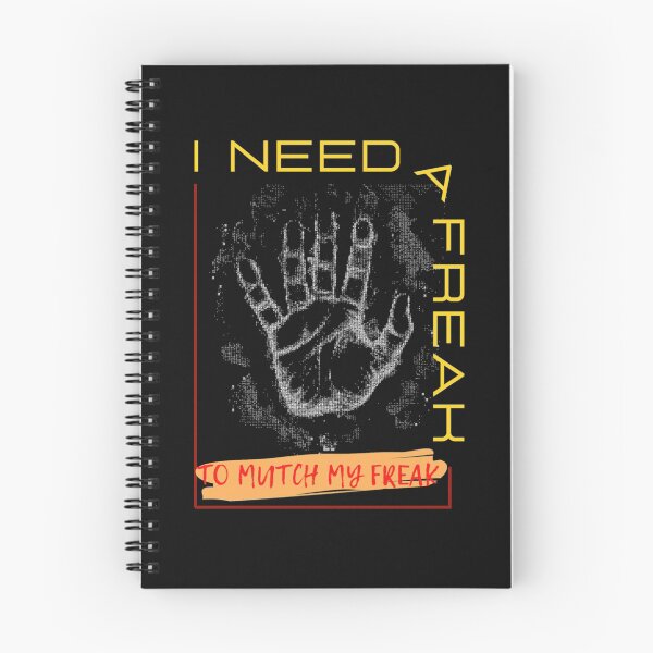 Item preview, I need a freak to mutch mu freak     designed and sold by TrulyYourss.