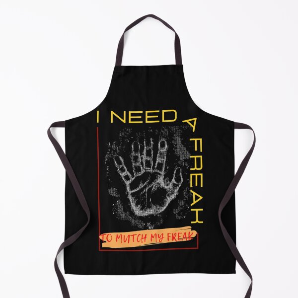 Item preview, I need a freak to mutch mu freak designed and sold by TrulyYourss.