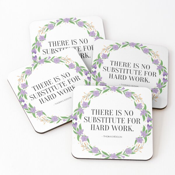 Item preview, There Is No Substitute for Hard Work designed and sold by yyolka.