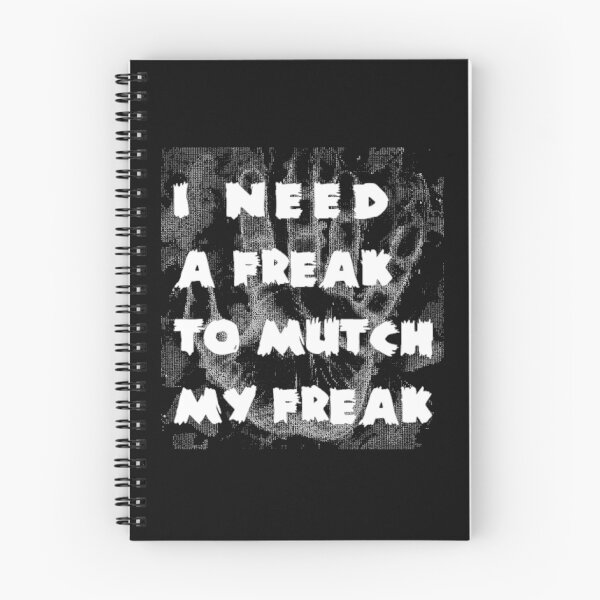Item preview, I need a freak to mutch my freak   designed and sold by TrulyYourss.