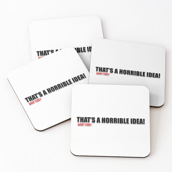 Item preview, That's a horrible idea... What time? designed and sold by PictureThisYT.
