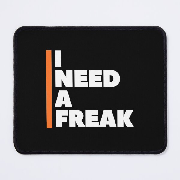 Item preview, I NEED A FREAK typography designed and sold by TrulyYourss.