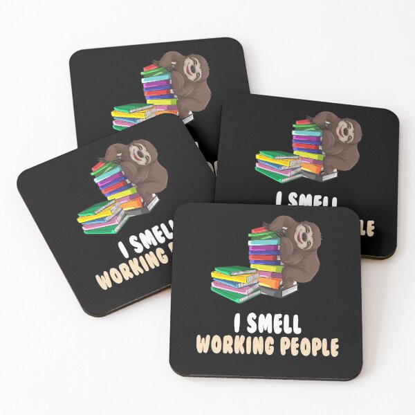 Item preview, I smell working people, sloth, office, work, idler designed and sold by ThommyBLN.