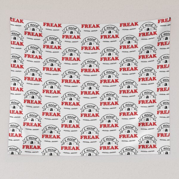 Item preview, I Need A Freak White - Funny   designed and sold by TrulyYourss.