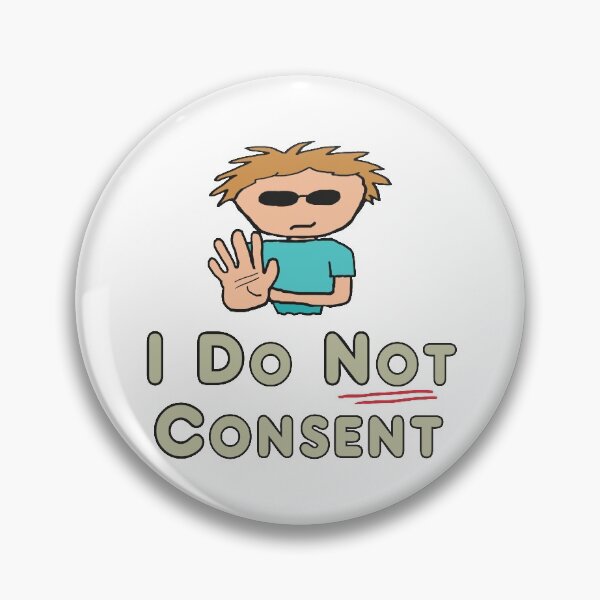 Item preview, I Do Not Consent designed and sold by Mark-Ewbie.
