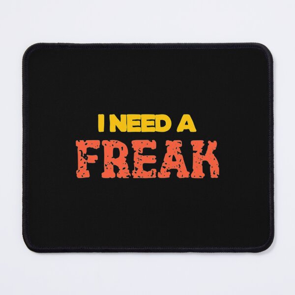 Item preview, I need a freak, shirt, hat   designed and sold by TrulyYourss.
